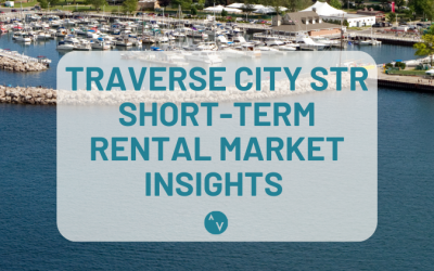 Traverse City STRs: Rising Revenues, Smart Strategies, Big Returns