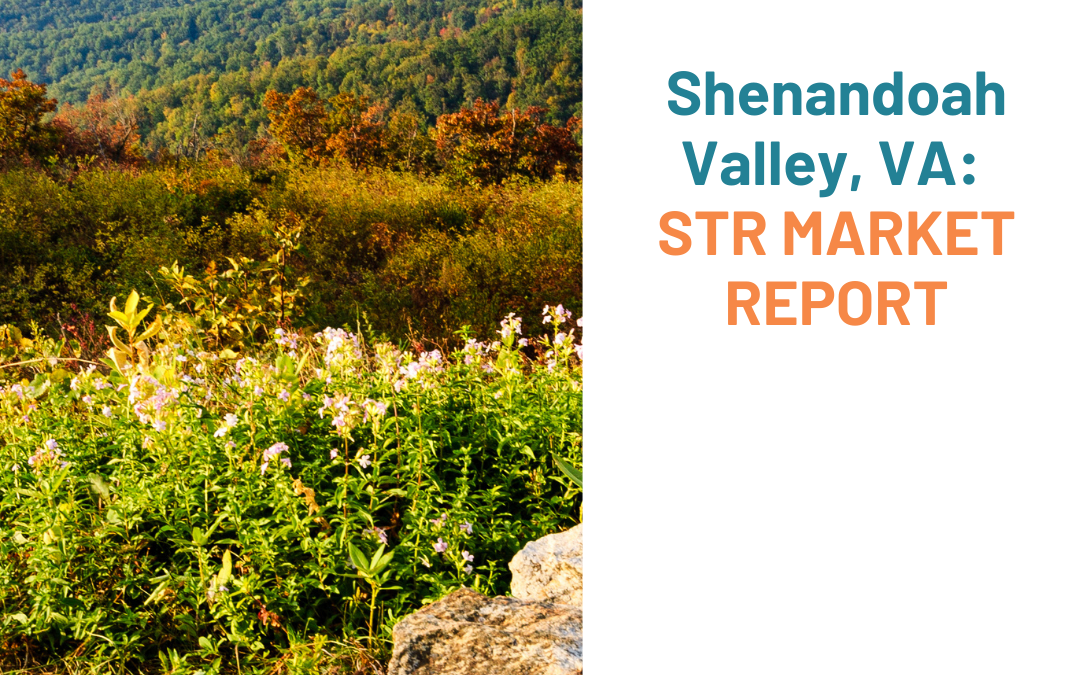 Shenandoah Valley Short-Term Rentals: A Data-Driven Investment Guide
