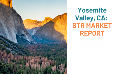 Investing in Yosemite Valley: Your Guide to the STR Market